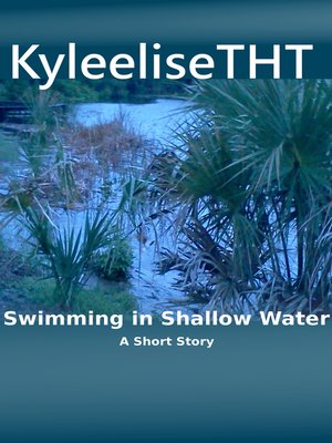 cover image of Swimming in Shallow Water